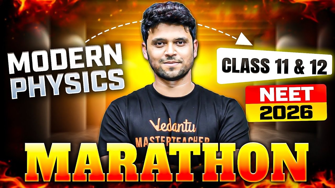Modern Physics Complete Marathon | NEET 2026 | Class 11 & 12 | AQ Sir
