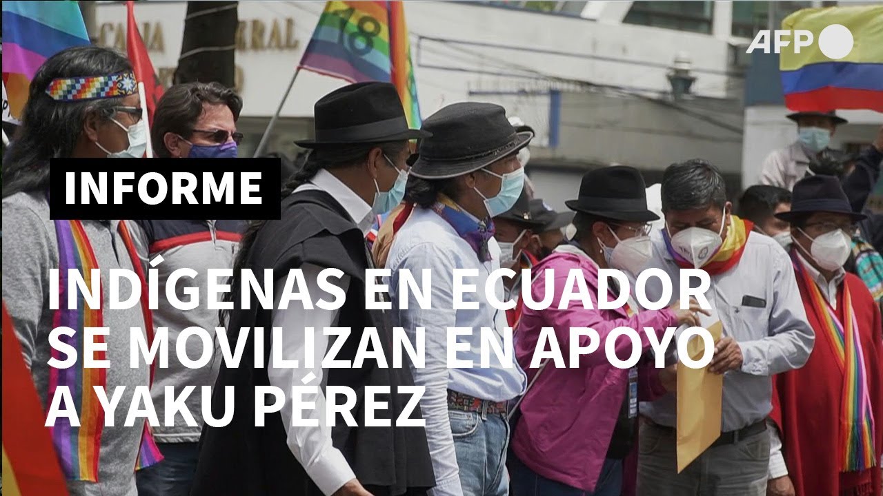 Ind&iacute;genas muestran su apoyo a Yaku P&eacute;rez, que insiste en recuento de votos en Ecuador | AFP