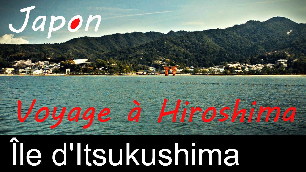 Voyage à Hiroshima, JAPON - troisiéme partie -  Trip to Hiroshima, JAPAN  厳島（宮島） / 広島
