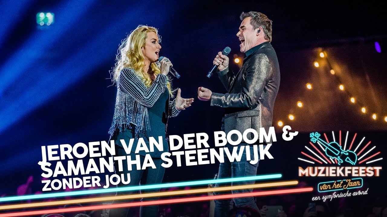 Samantha Steenwijk & Jeroen van der Boom - Zonder jou | Muziekfeest van het Jaar 2019