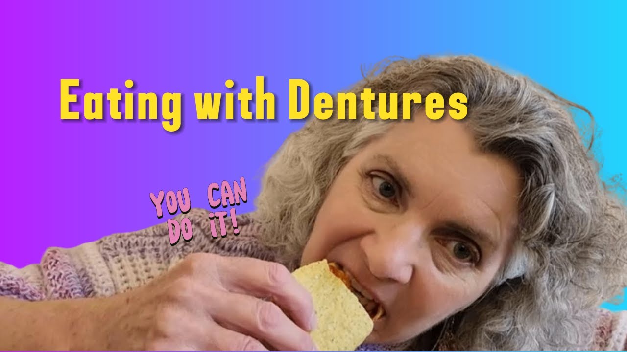 Eating with Dentures. What you can eat and tips for eating. #denturelife #denturewearer #dentures