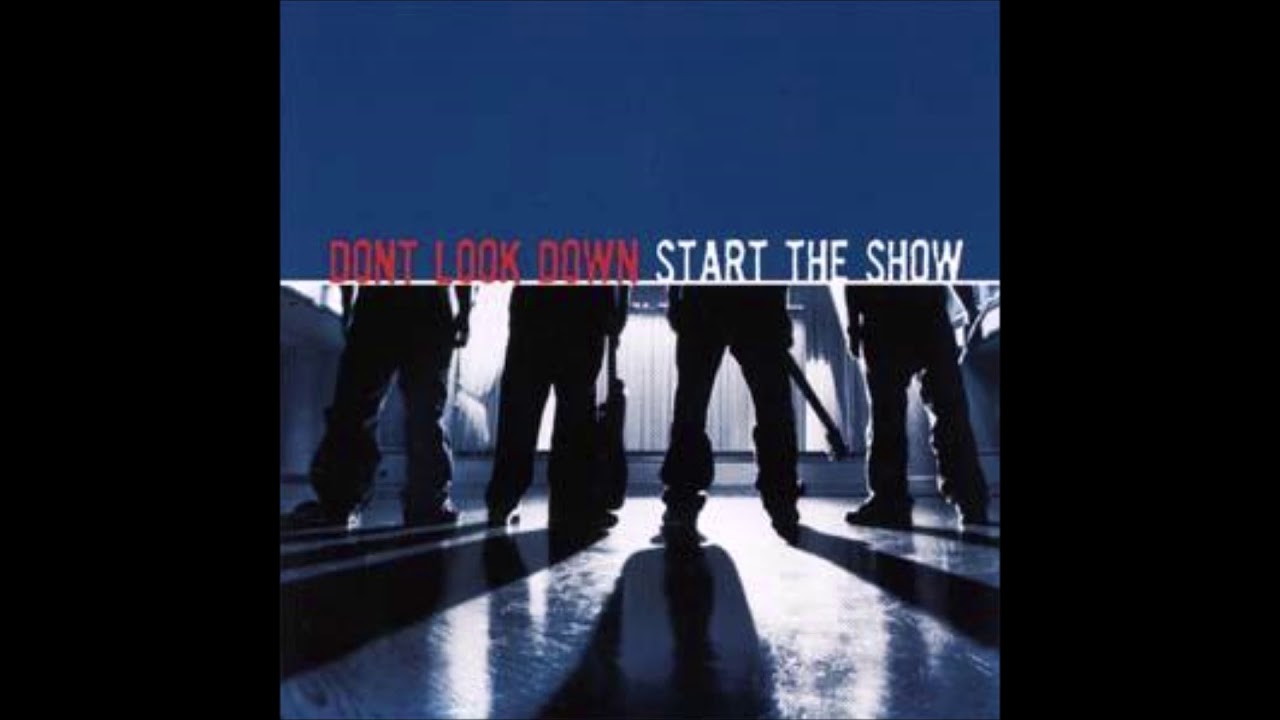 Don't Look Down - The Beginning
