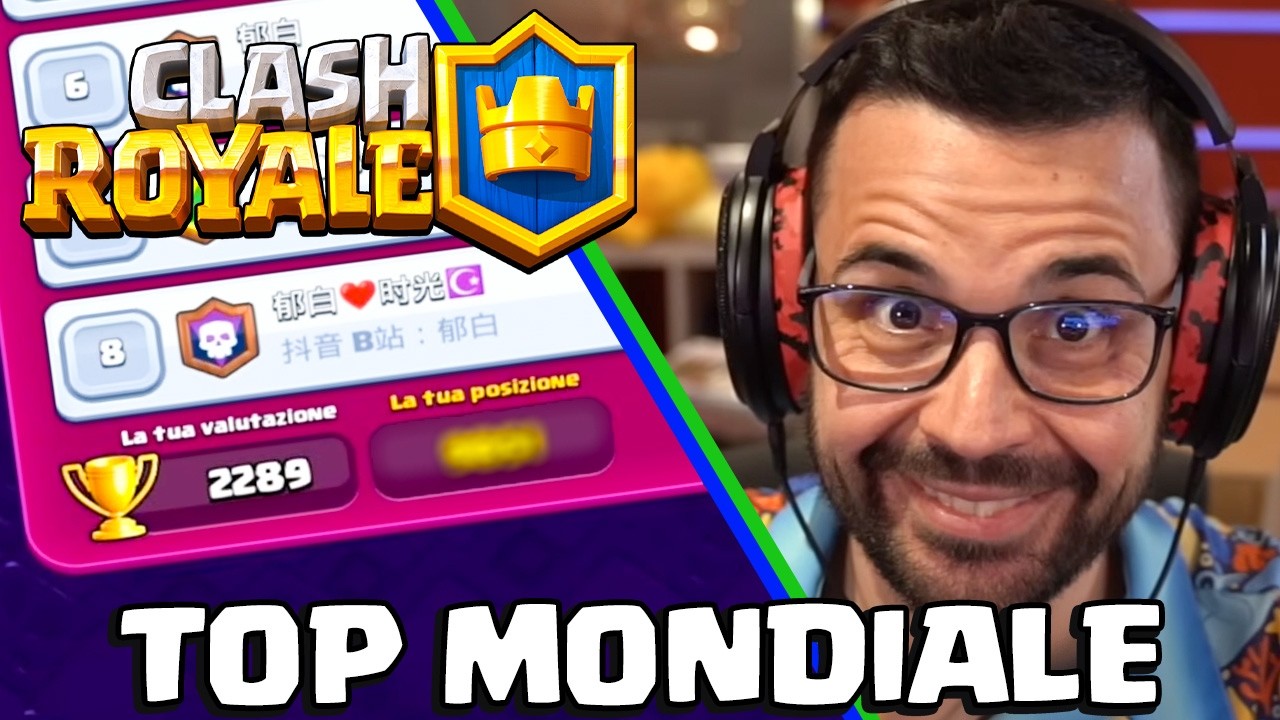 sono in TOP MONDIALE in C.A.O.S. - CLASH ROYALE