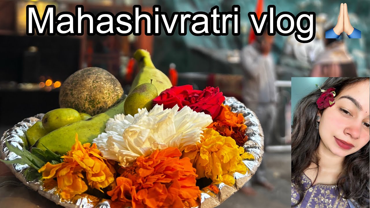 Vlog74❤️||”mahashivratri vlog🙏🏻✨”|| last tk zaroor dekhna👀 