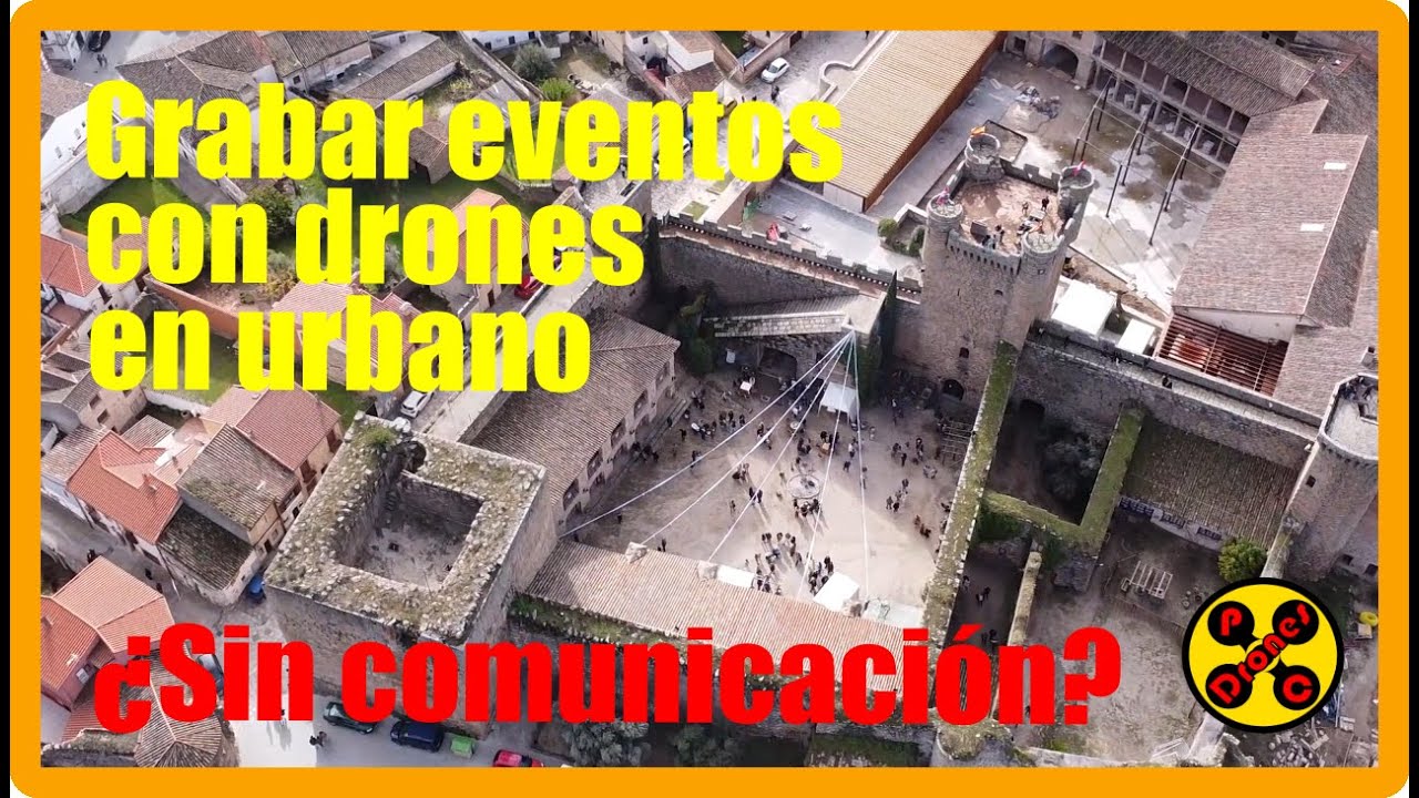 🚁🎥🎉 GRABAR EVENTOS en URBANO SIN COMUNICACIÓN al M.I. legalmente, ¿Posible? 🚁🎥🎉