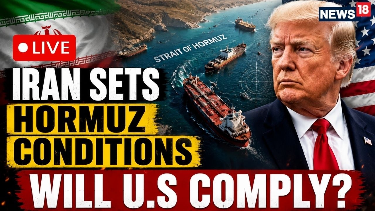 US-Iran War Live: Iran Sets Hormuz Conditions | Strait Of Hormuz Crisis | Trump-iran |  N18G