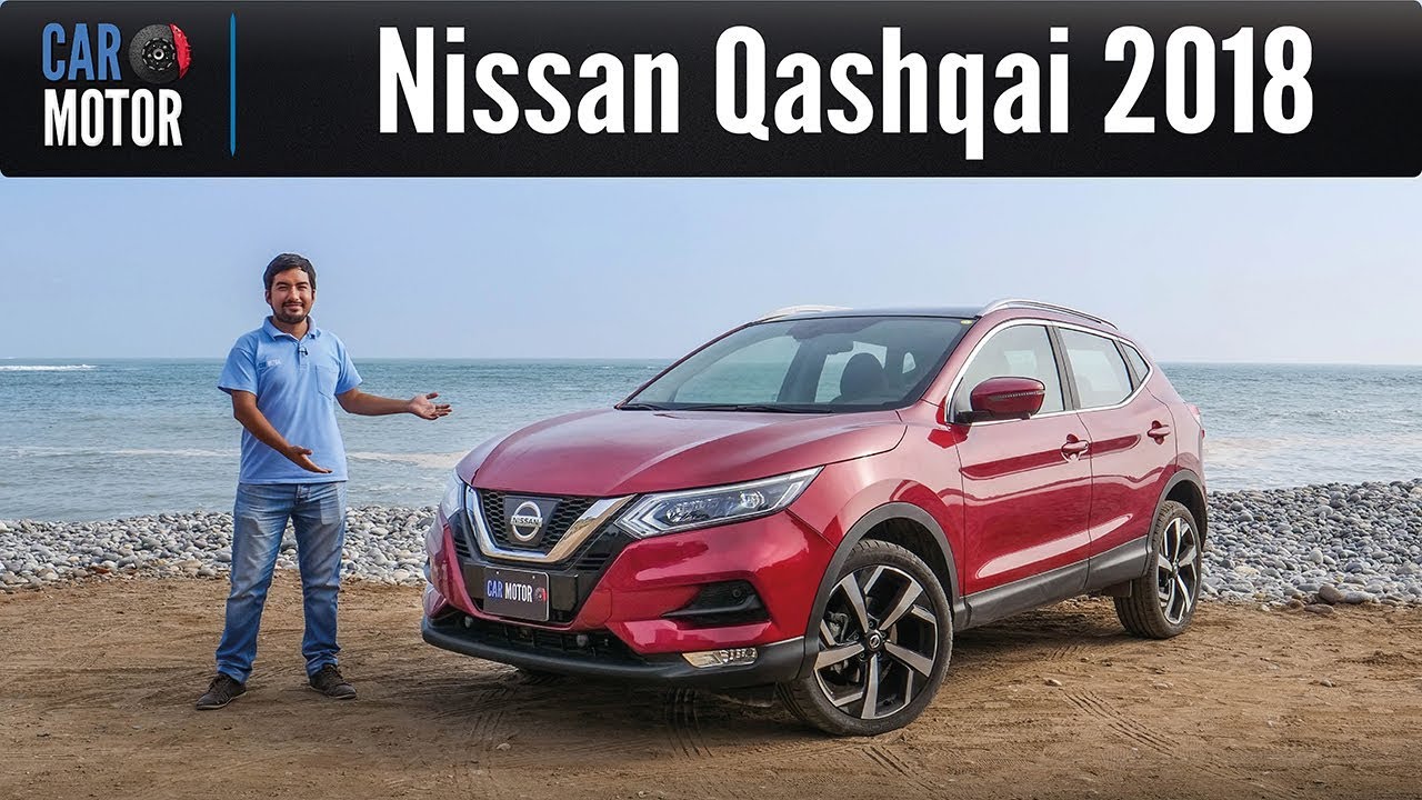 Nissan Qashqai 2018 - Uno de los referentes en su segmento