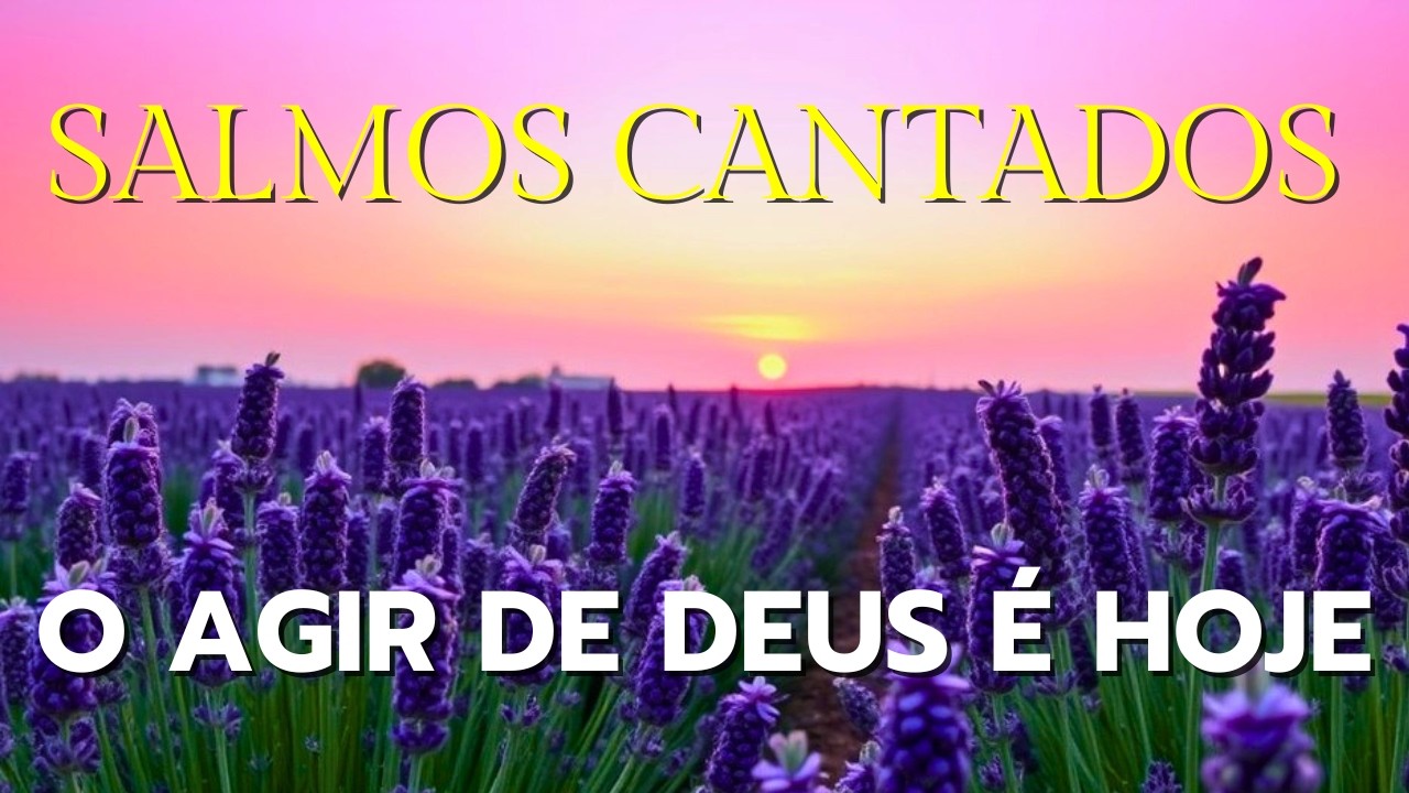 🎵🎵1 Hora de Salmos Cantados Para Acalmar e Curar a Tristeza da ALMA | LOUVORES DE ADORAÇÃO PROFUNDA