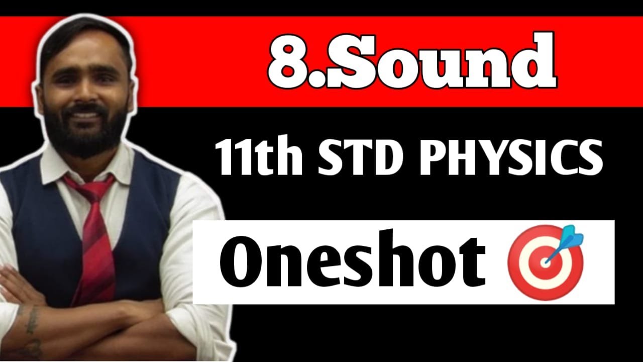 11th PHYSICS | SOUND | ONESHOT 🎯 | PRADEEP GIRI SIR