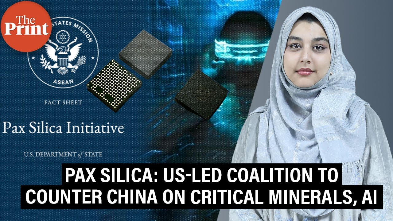 Pax Silica: US led-coalition to counter China on critical minerals  & why India has been left out