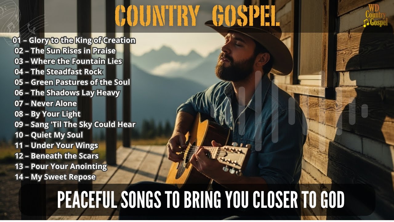 Country Gospel #28 – Peaceful Praise & Worship | Relaxing Gospel Music | Uplifting Acoustic Vibes