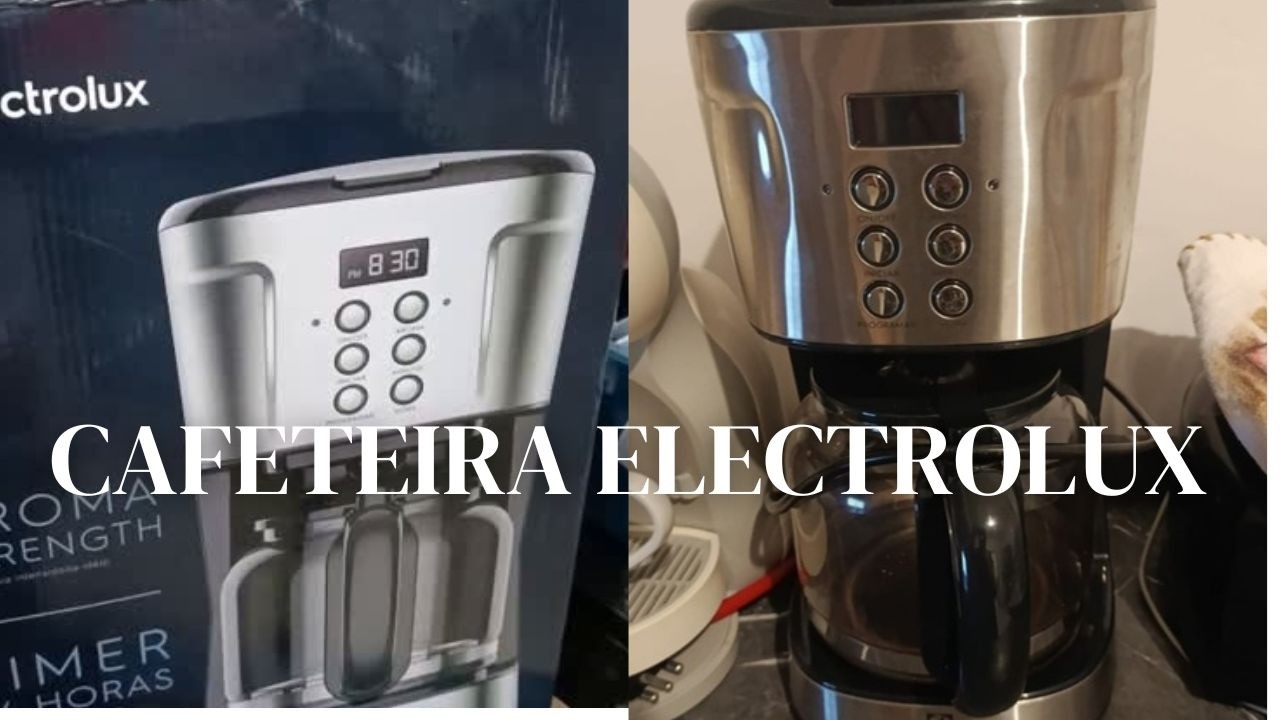 Unboxing e Primeiras Impressões da Cafeteira Elétrica Digital Electrolux