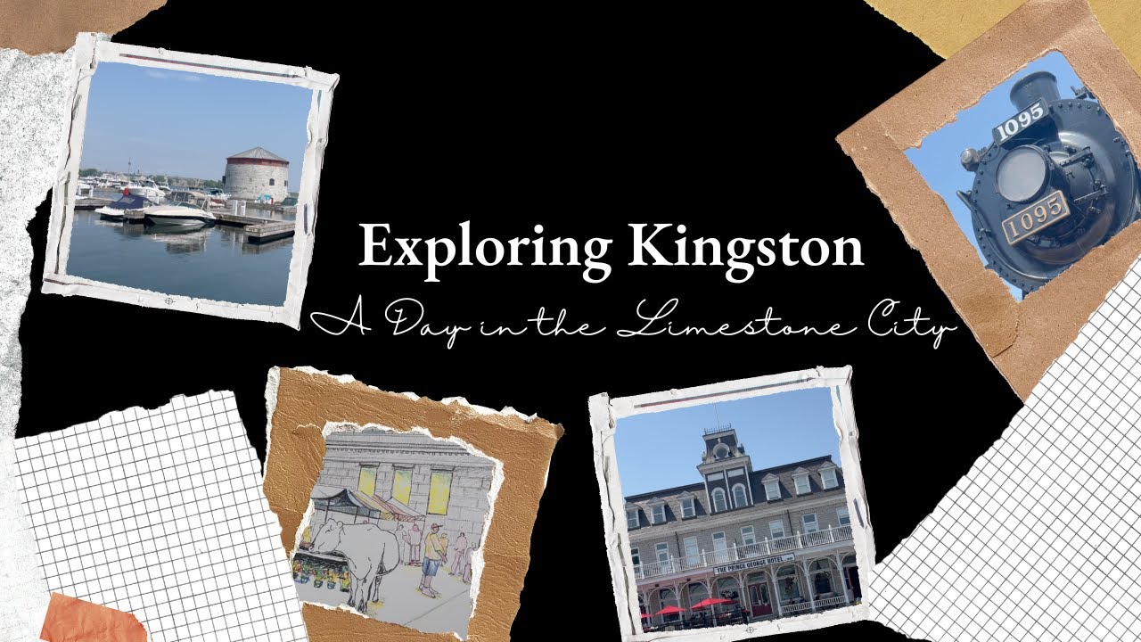 Exploring Kingston Ontario | Historic Sights & City Walks | Canada | Tae&rsquo;s Travels