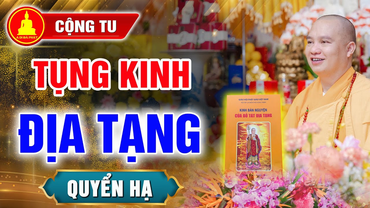 (Cộng tu) Tụng Quyển Hạ - Kinh Địa Tạng┃Nguyện Cầu 