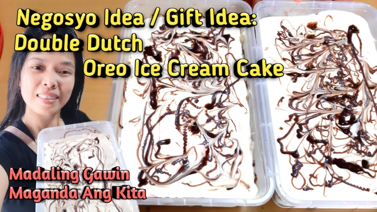 DOUBLE DUTCH OREO ICE CREAM CAKE RECIPE  Birthday Gift Idea | Sideline & Homebased Business.
