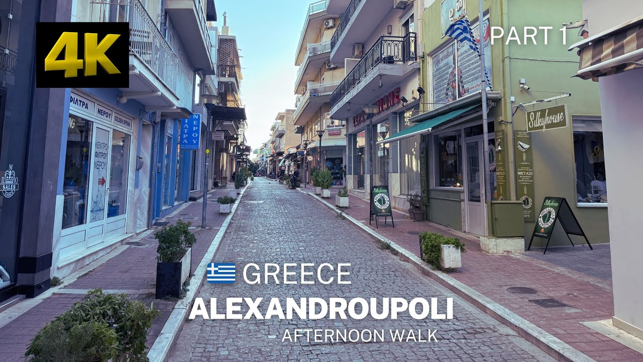 Alexandroupoli City Center Walking Tour  🇬🇷 GREECE | Afternoon Walk - AUGUST 4K -60FPS (Part 1)