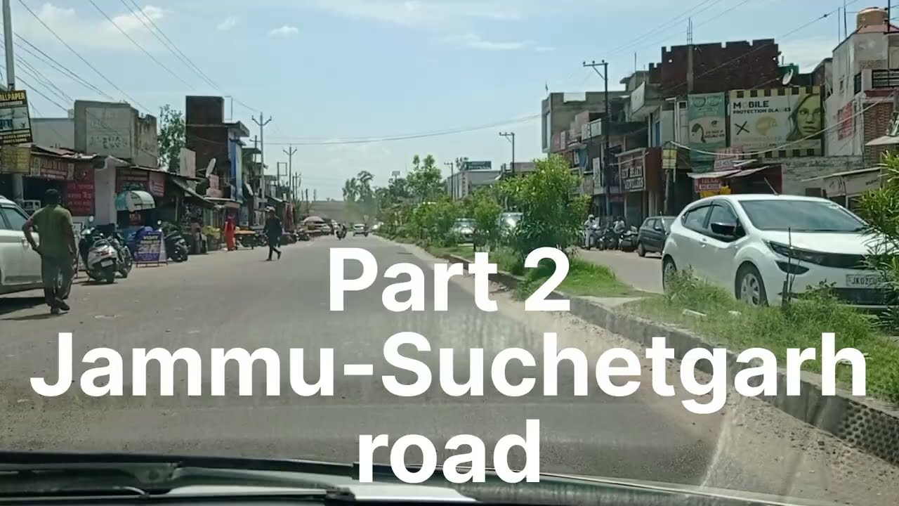 Jammu to Suchetgarh || Part 2 || Miran Sahib to R.S.Pura || Developing Jammu