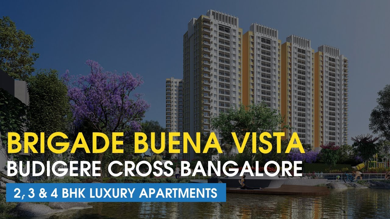 Brigade Buena Vista Old Madras Road, Budigere Cross Bangalore | Call 9901055002 | Video Presentation