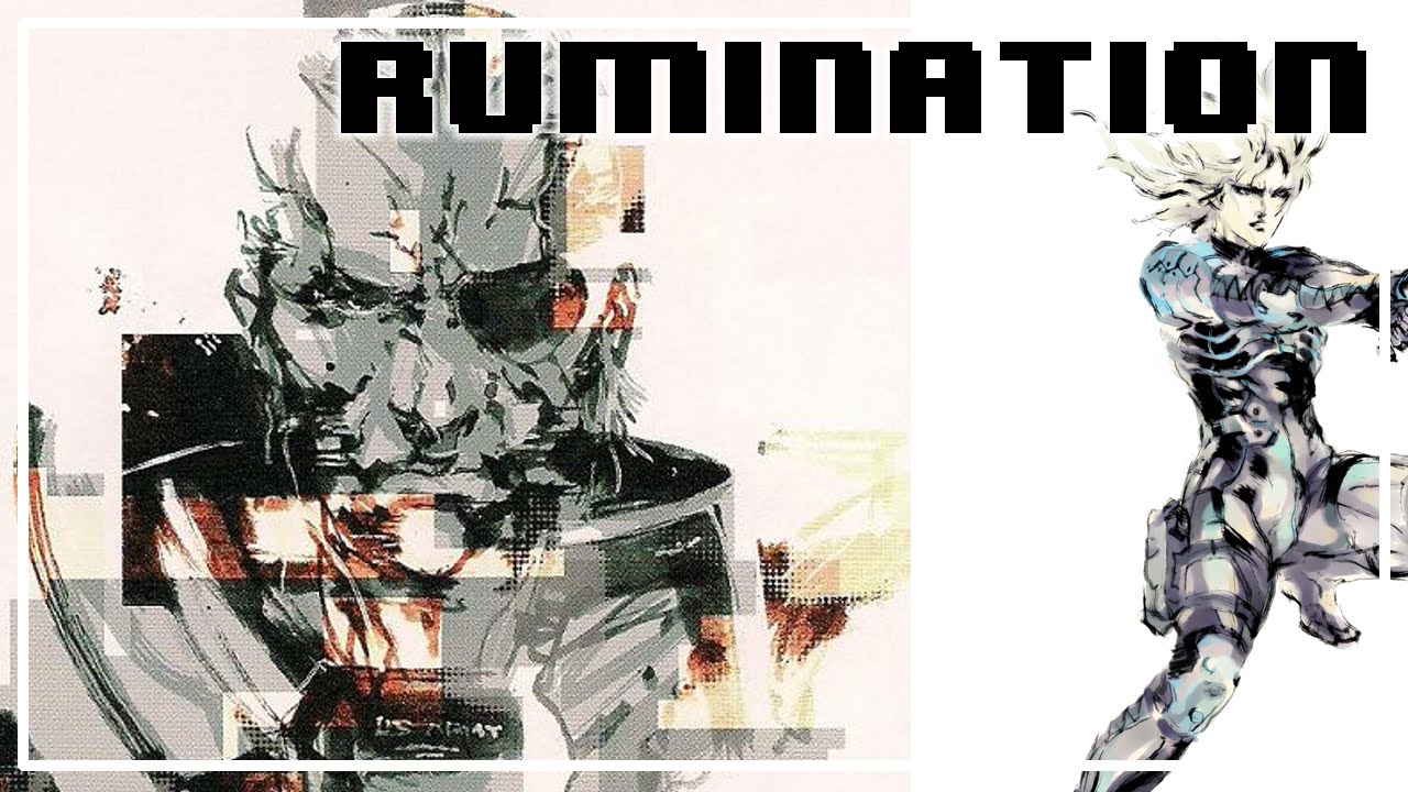 Rumination Analysis on Metal Gear Solid 2 Sons of Liberty