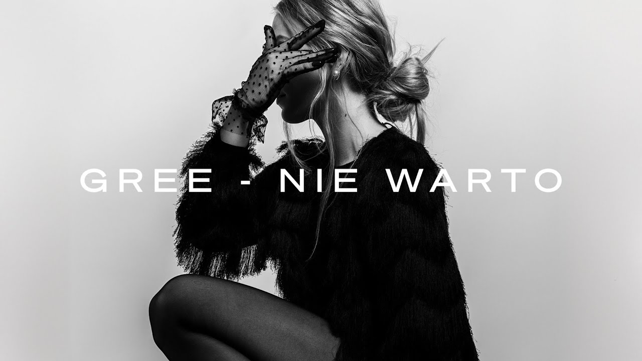 Gree - Nie Warto (Official Lyric Video)