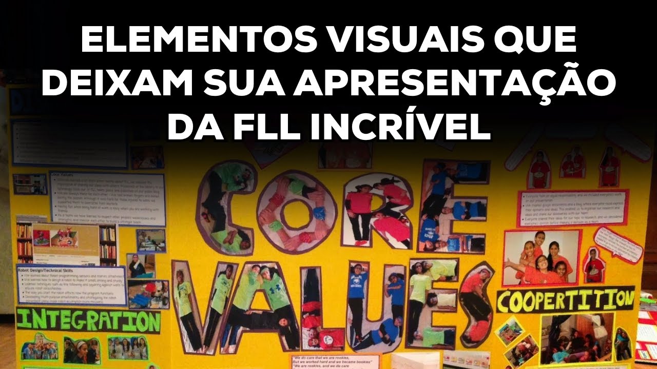 ELEMENTOS VISUAIS QUE DEIXAM SUA APRESENTAÇÃO DA FLL INCRÍVEL | FIRST LEGO LEAGUE | FLL BRASIL