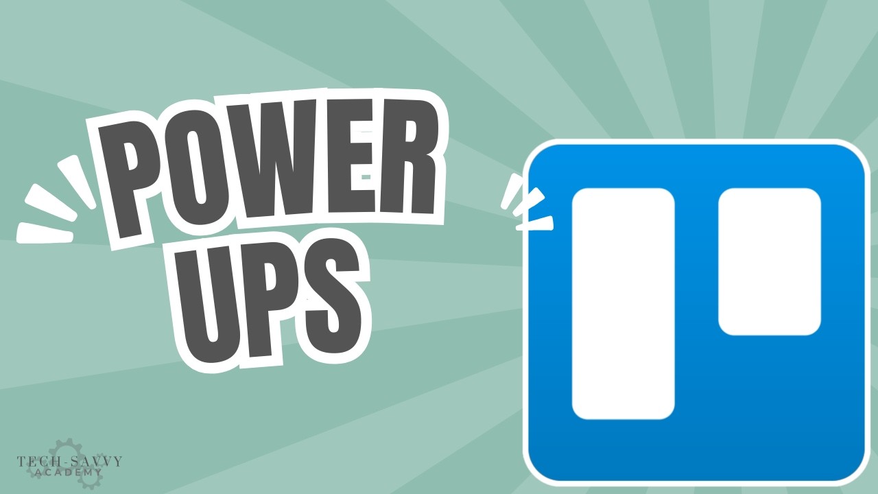 Top 5 Trello Power Ups You Can't Live Without