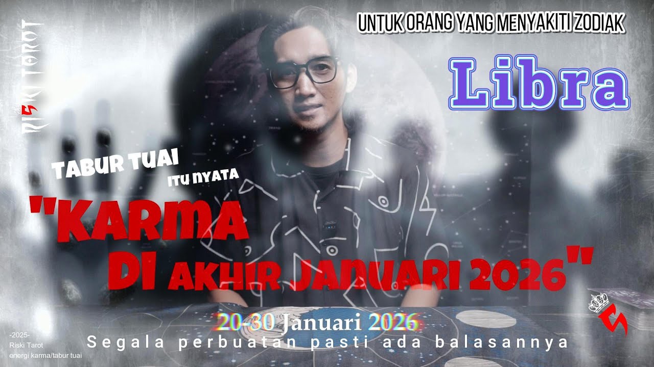 Zodiak LIBRA karma buat seeorang yang telah menyakitimu di akhir Januari 2026