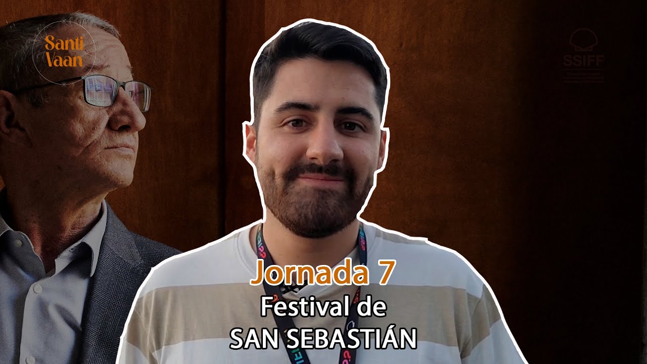 Jornada 7 | Festival de Cine de San Sebastián 2022