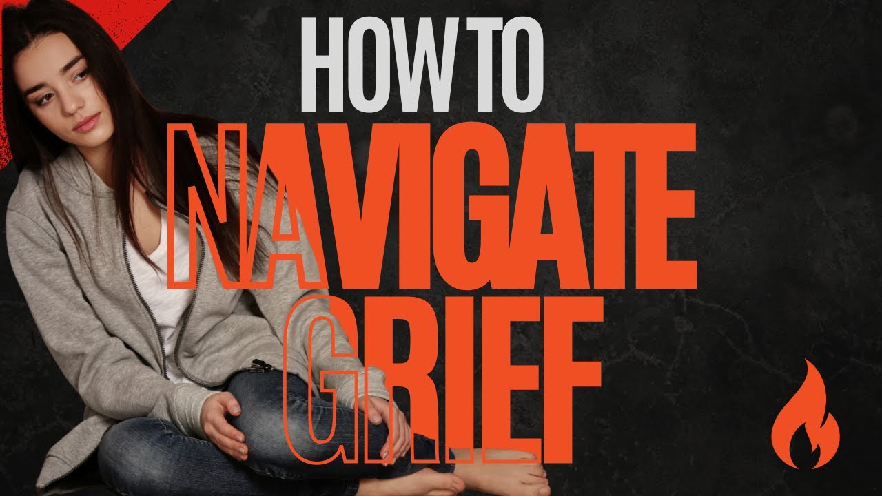 How to Navigate Grief Loss and Transition I Part One