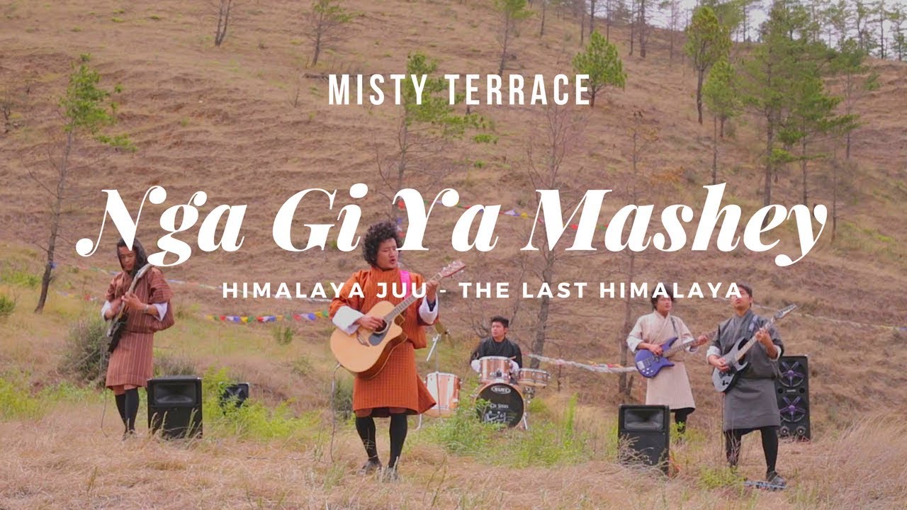 Bhutanese Song | Nga Gi Ya Mashey | Misty Terrace (Lyric/Karaoke)