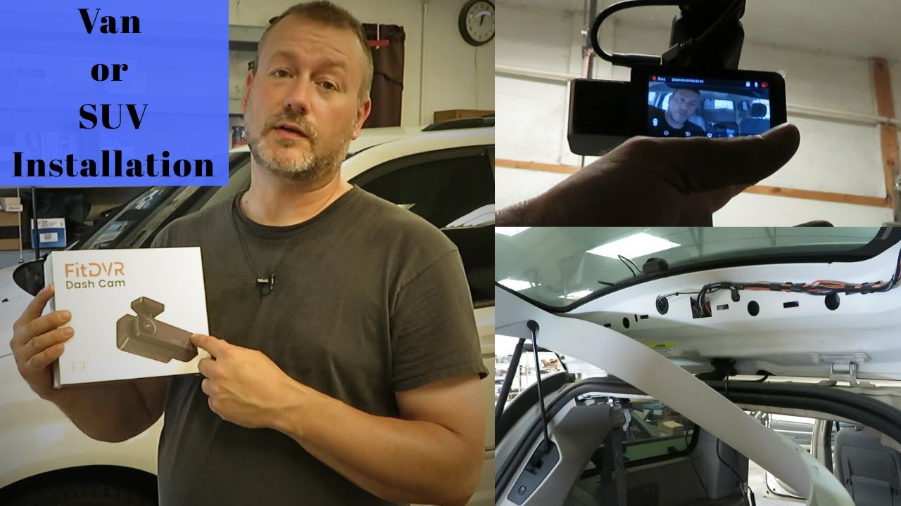 Front & Rear Dash Cam Installation on Van or SUV Made Easy!!: FitCamX