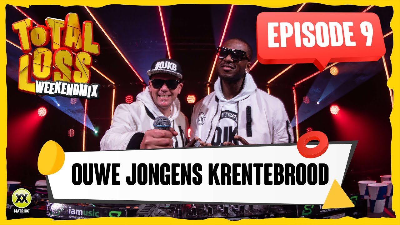 Total Loss Weekendmix | Episode 9 - #OJKB (Ouwe Jongens Krentebrood)