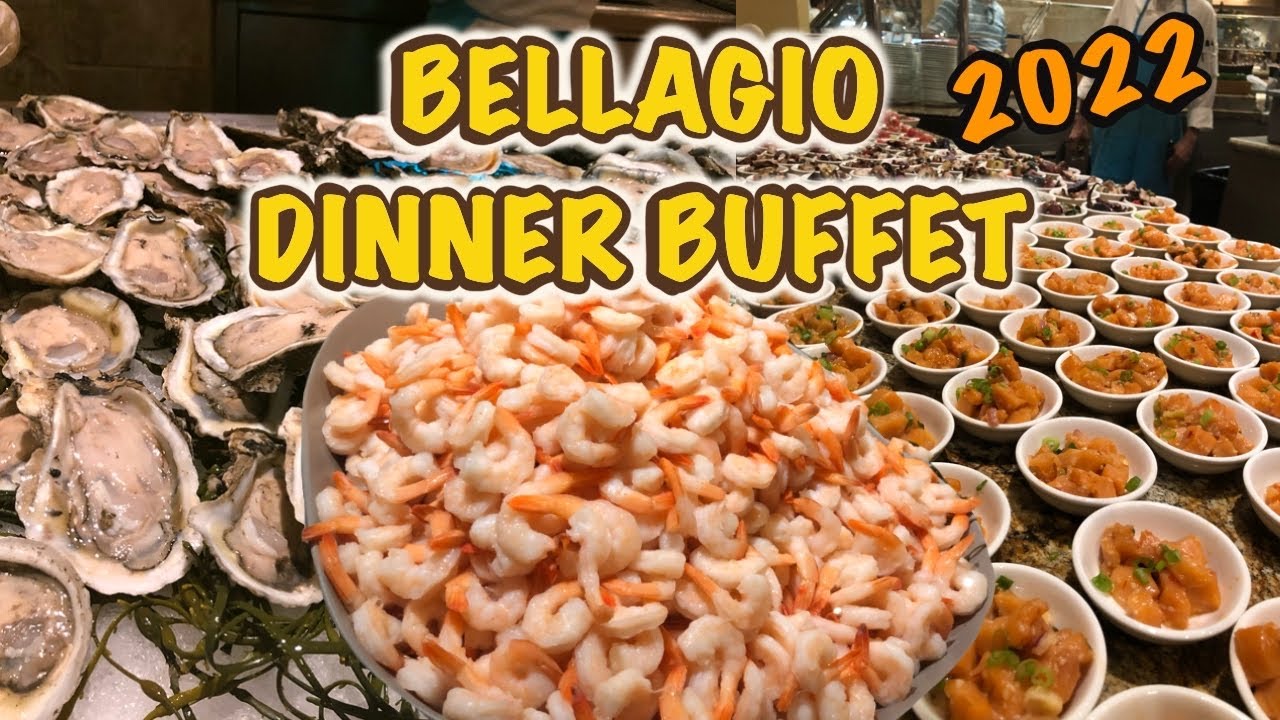 Bellagio New Dinner Buffet Review 2022
