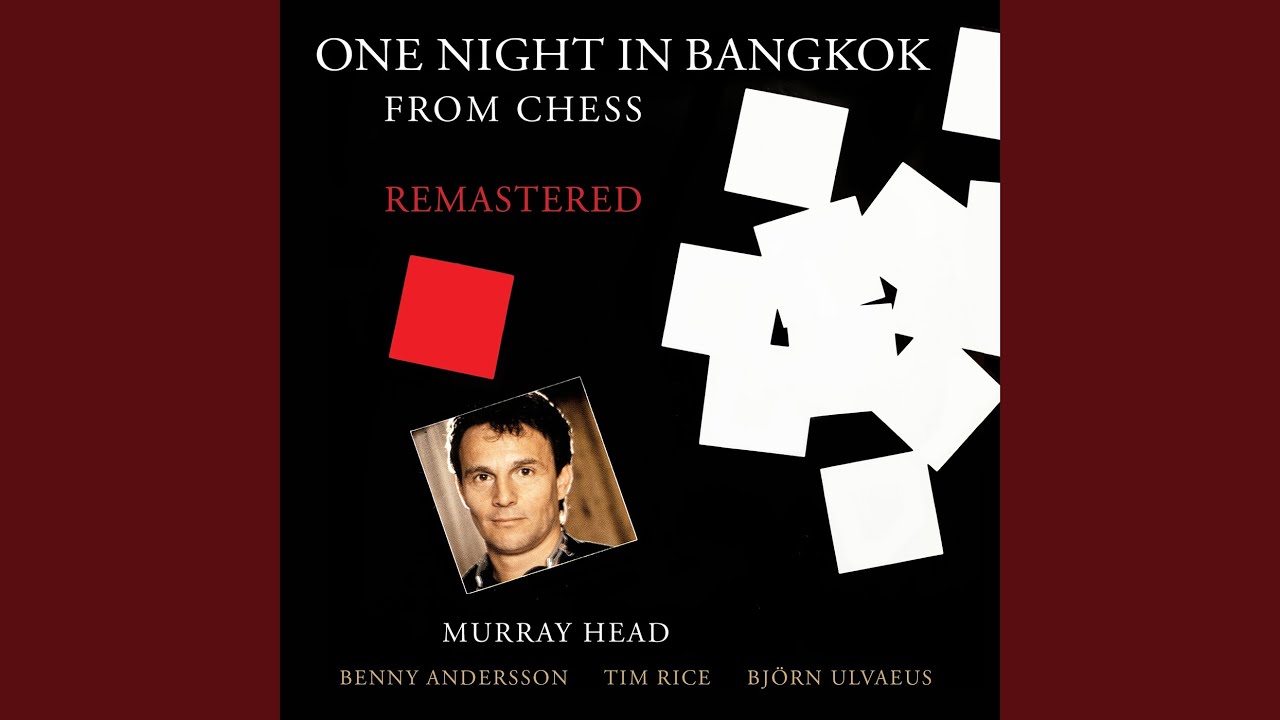 One Night In Bangkok (Radio Edit / From &ldquo;Chess&rdquo; / Remastered 2016)