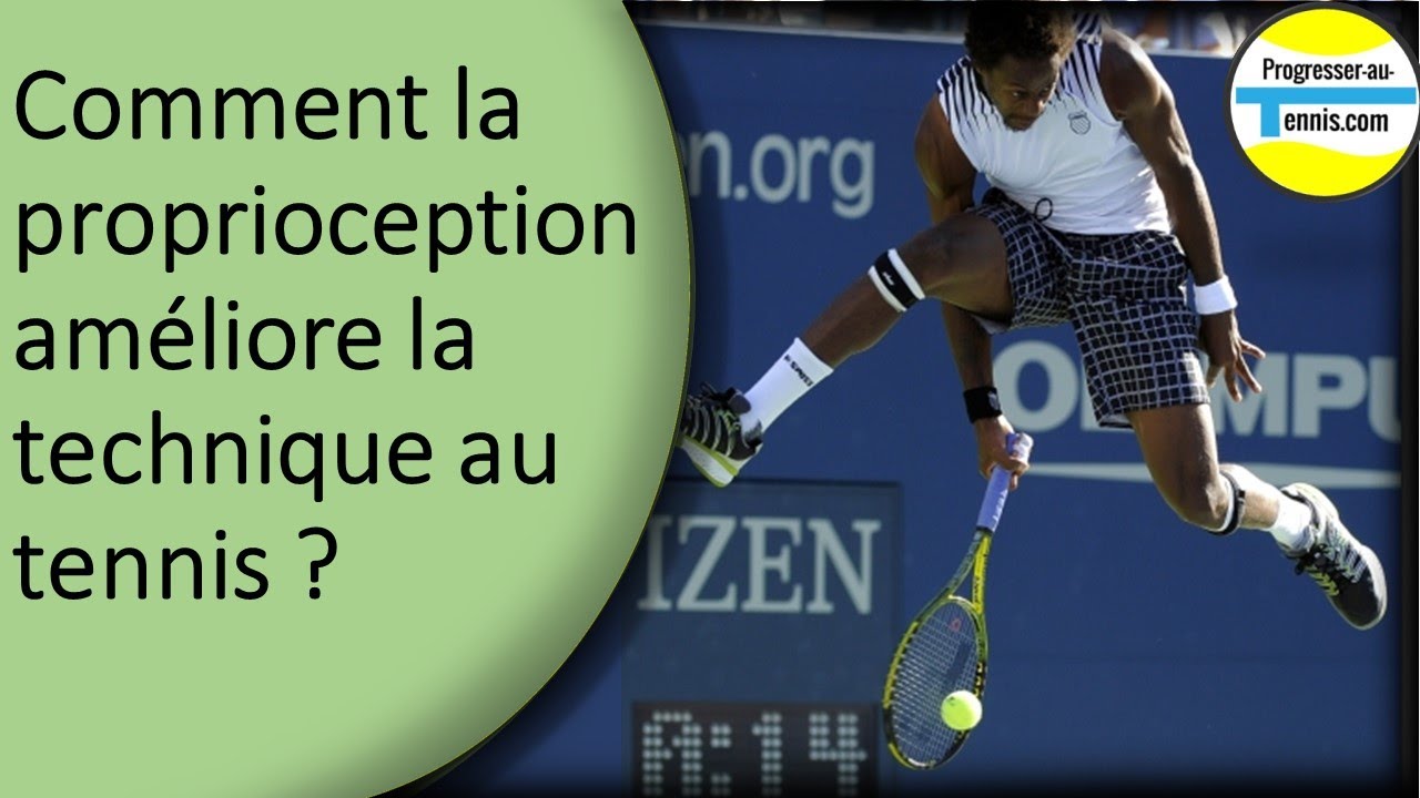 Comment améliorer la technique grâce à la proprioception ? - Progresser au tennis