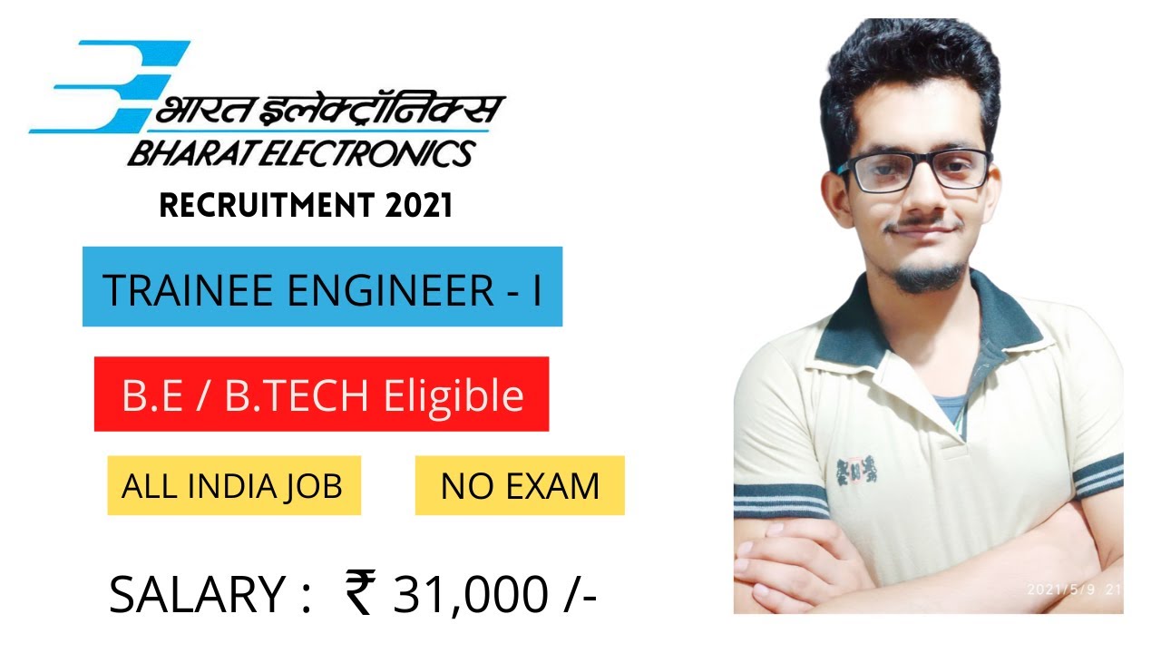 BEL Recruitment 2021 |  Trainee Engineer | PSU Job | Latest Engineer Jobs 2021