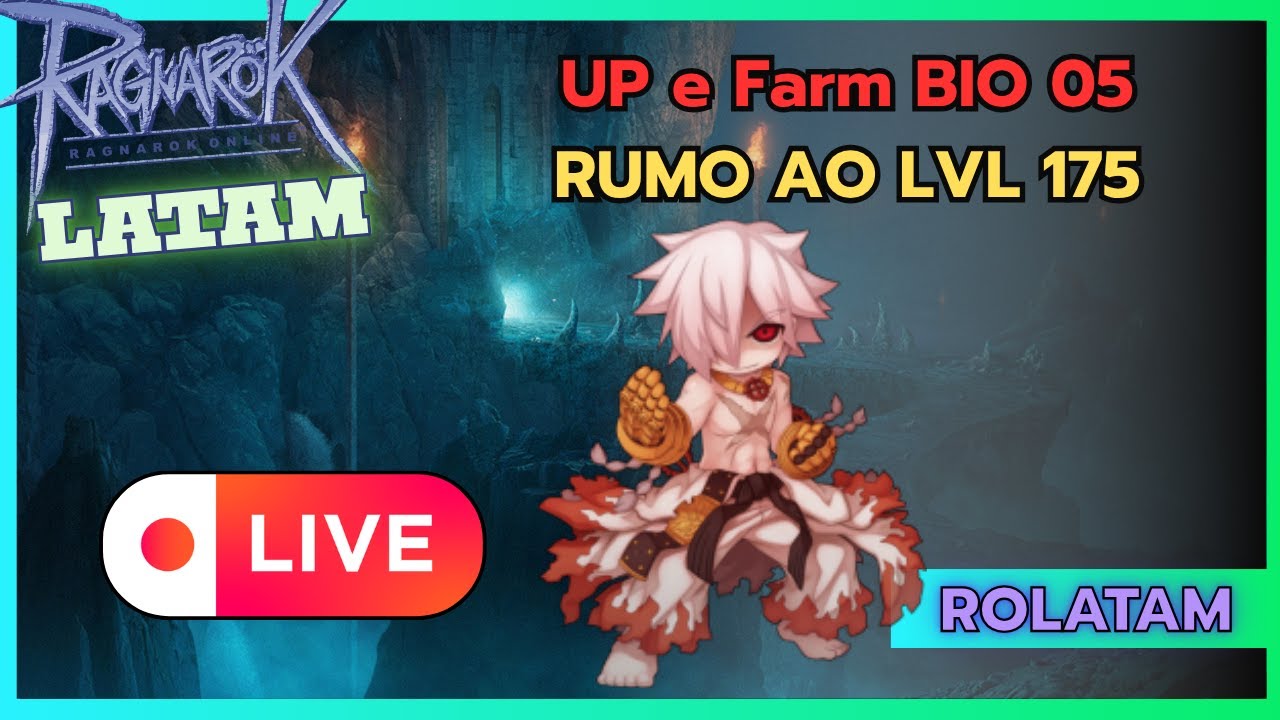 Dia 14 ⚔️Bio 05 Solo e Up !  Shura 174 ⚔️ Live Chill (Parceiro Oficial Ragnarok LATAM)