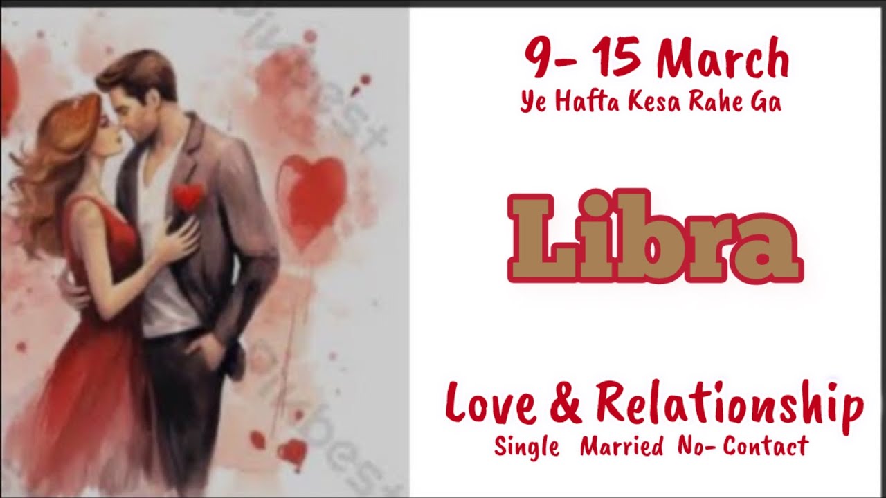 Libra Love Weekly❤️You Vs Them❤️Their Love Feelings Thoughts❤️Career Finance General❤️9-15 March