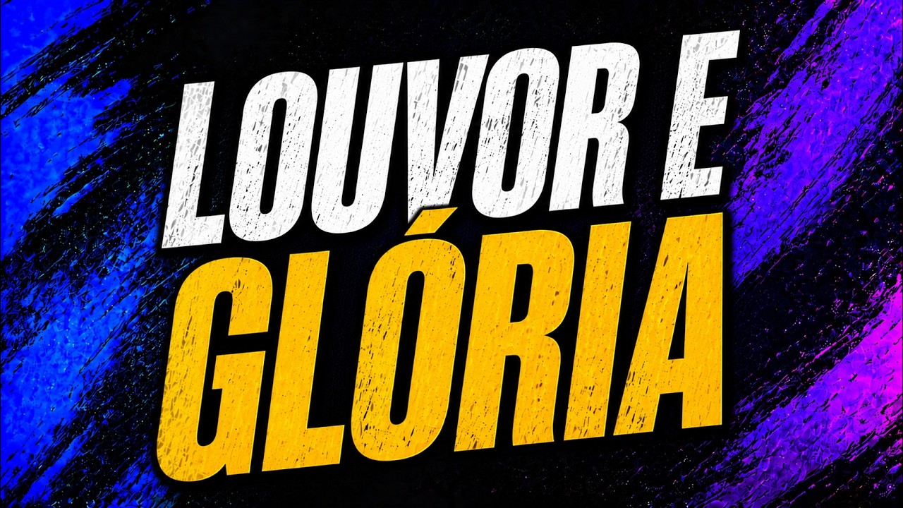 47 - Louvor e glória | Hinário Novo Cântico