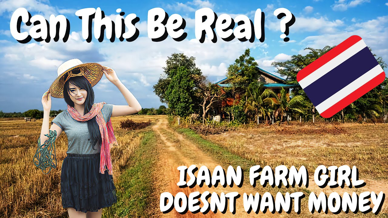 I’m Back!! & Dating a Thai Village Farm Girl From Isaan That Doesn’t Want Money 👀🇹🇭
