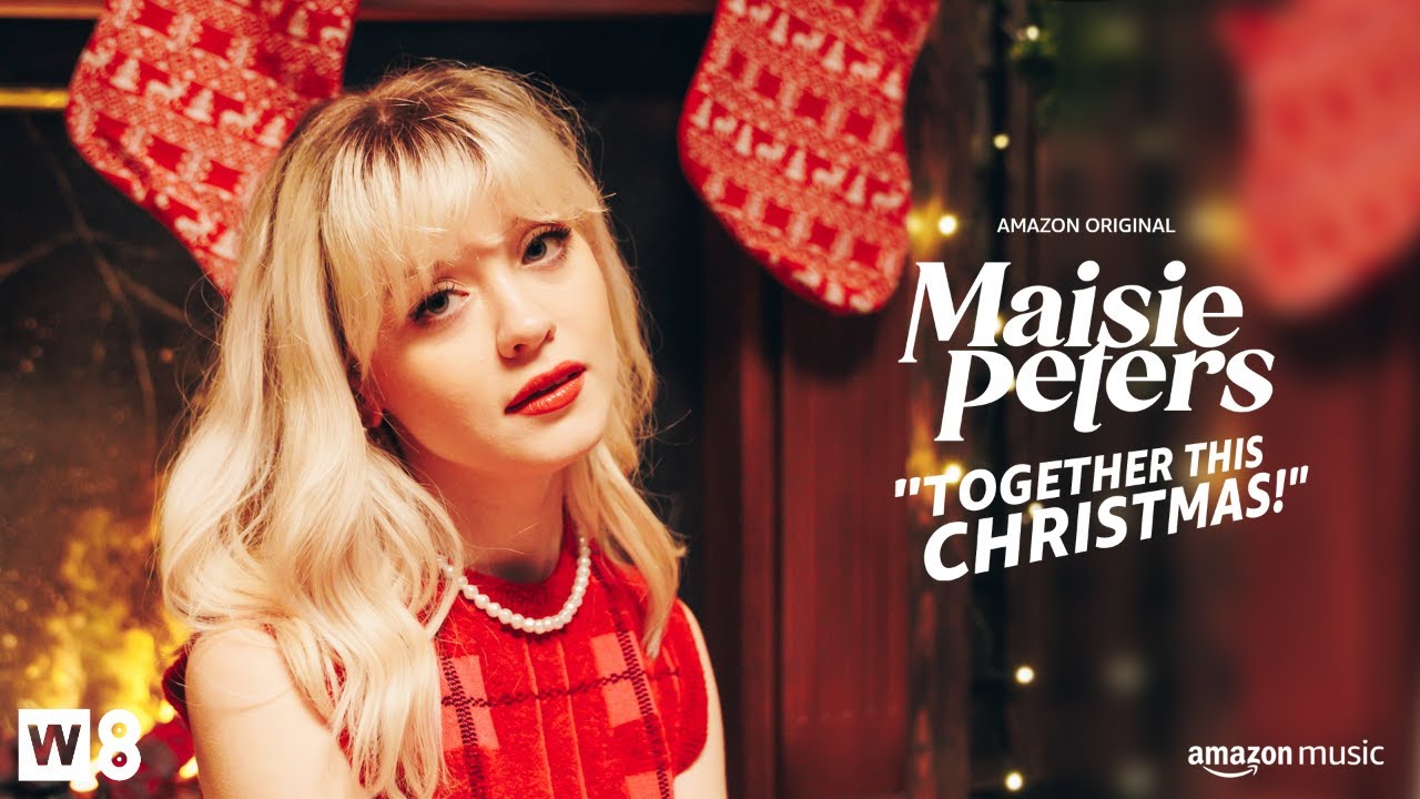 Maisie Peters - Together This Christmas (Amazon Original)