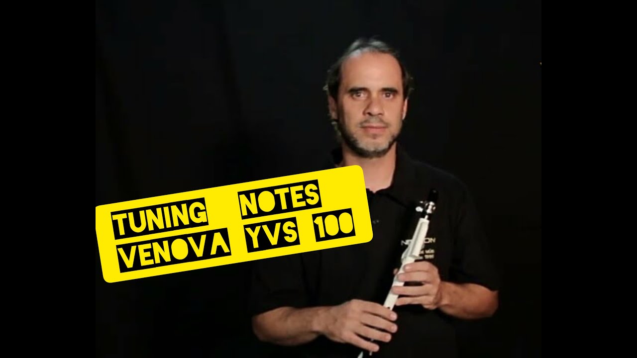 Venova YVS-100 / TUNING NOTES / CHROMATIC SCALE
