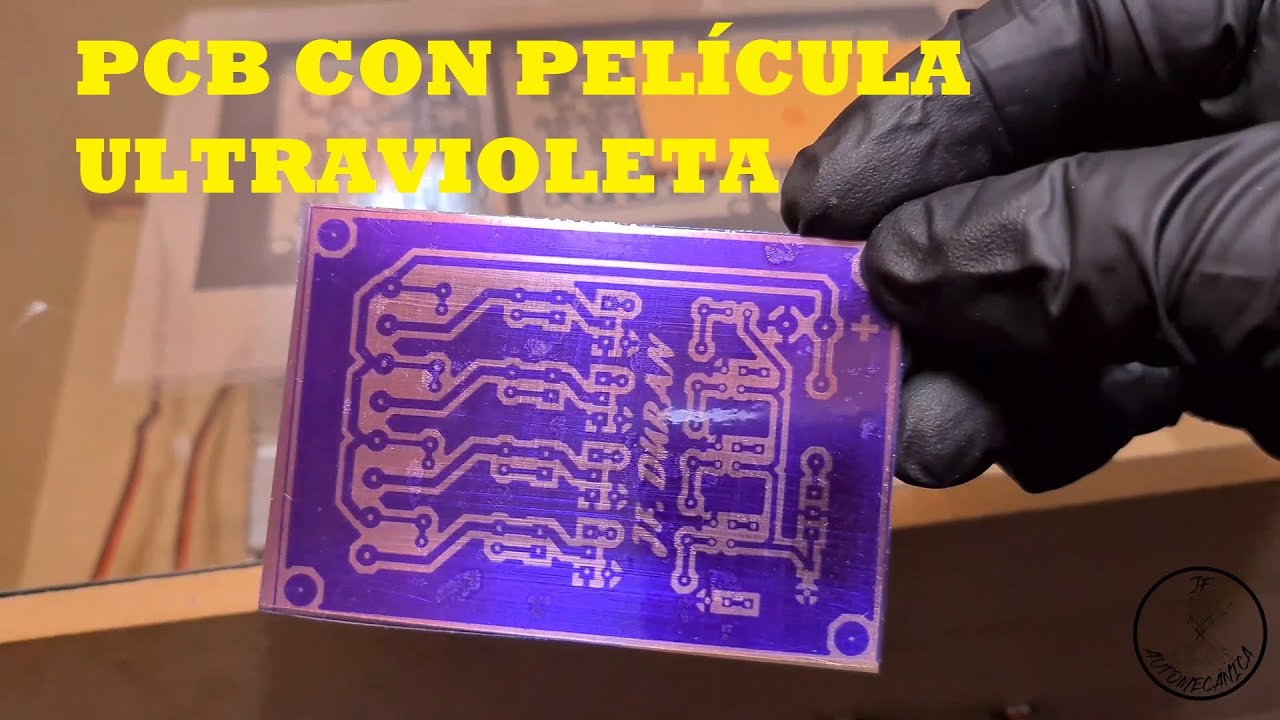FABRICACIÓN DE PCB CON PELÍCULA ULTRAVIOLETA