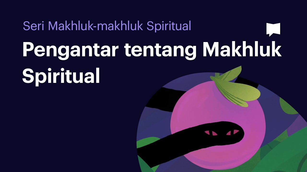 Pengantar tentang Makhluk Spiritual