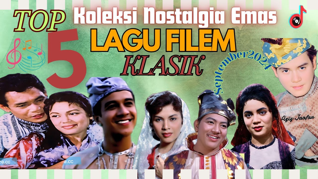 TOP 5 KOLEKSI LAGU NOSTALGIA FILEM MELAYU KLASIK | SEPTEMBER 2024 | Colorized | ZAM PRODUCTION
