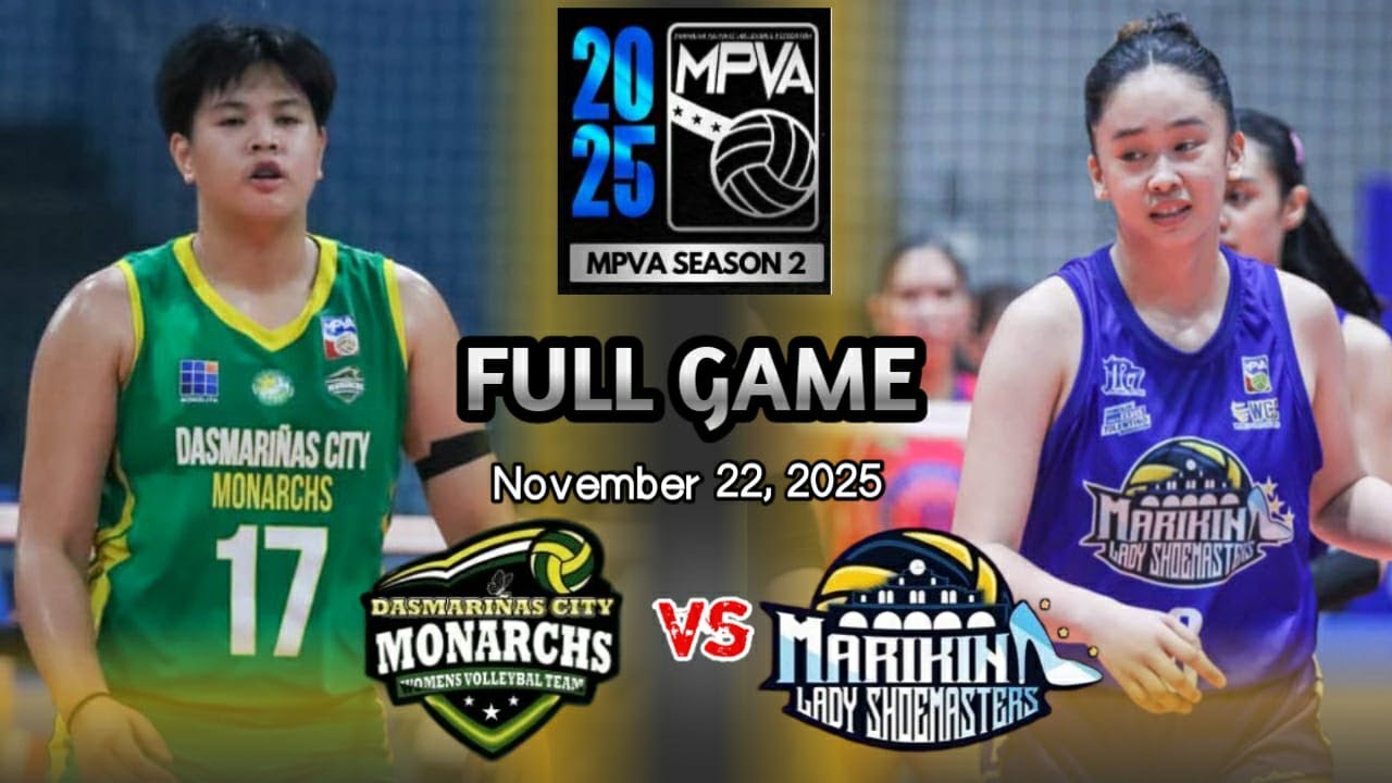 FULL GAME: DASMARIÑAS vs MARIKINA | MPVA Season 2 - November 22, 2025