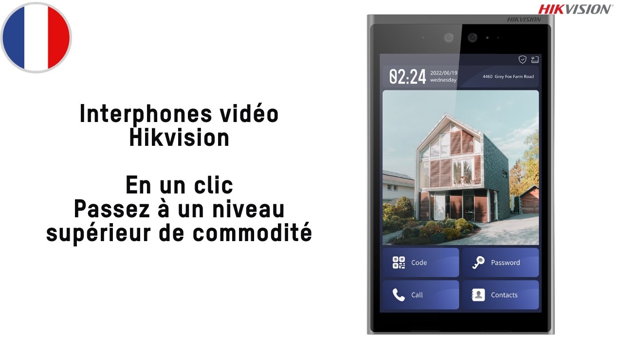 Interphones vidéo Hikvision - En un clic, passez à un niveau supérieur de commodité