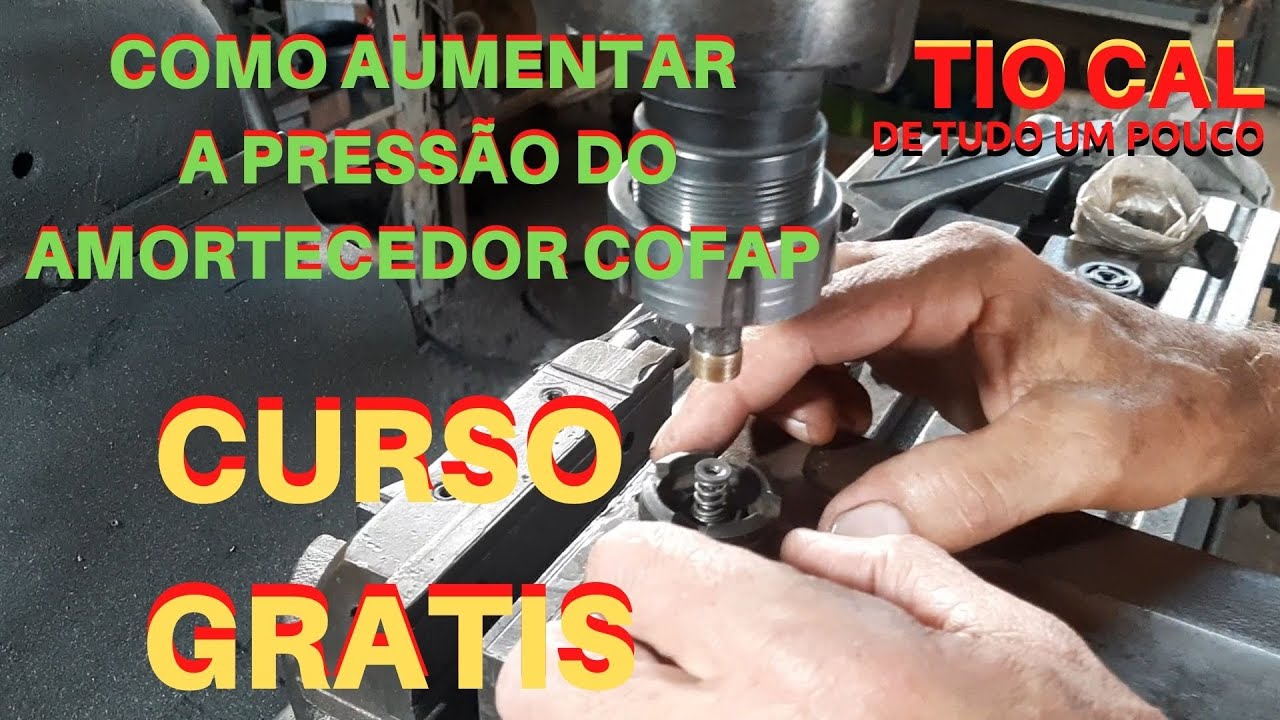 COMO AUMENTAR A PRESSÃO DO AMORTECEDOR COFAP - CURSO GRATIS AULA 2