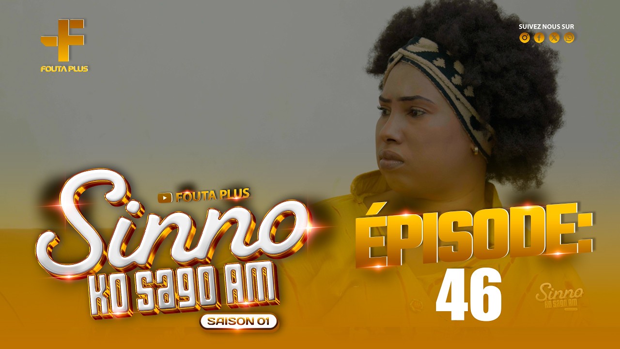 SERIE - SINNO KO SAGO AM - SAISON 1 - EPISODE 46