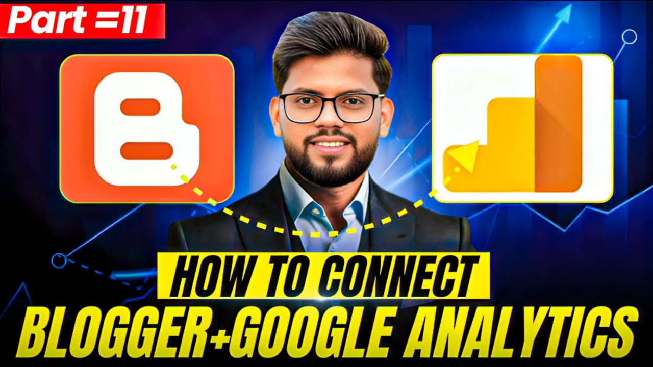 Part 11: 📊 How to Add Website in Google Analytics 🚀 | Website Ko Google Analytics Me Kaise Add Kare?